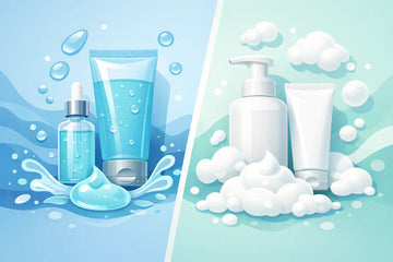 Gel Cleanser vs Foam Cleanser: Which Fits You?